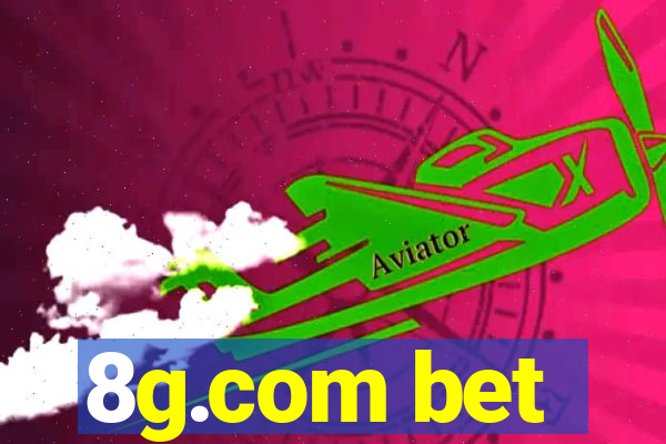 8g.com bet